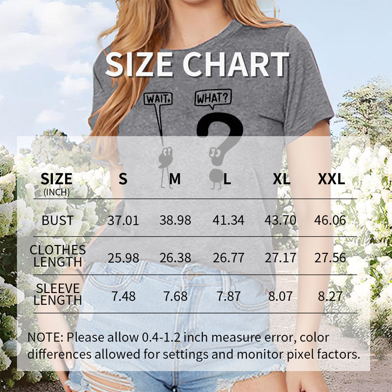 Wait, What? Women Crew Neck Mark Dialogue Pattern Tees Shirt Tops