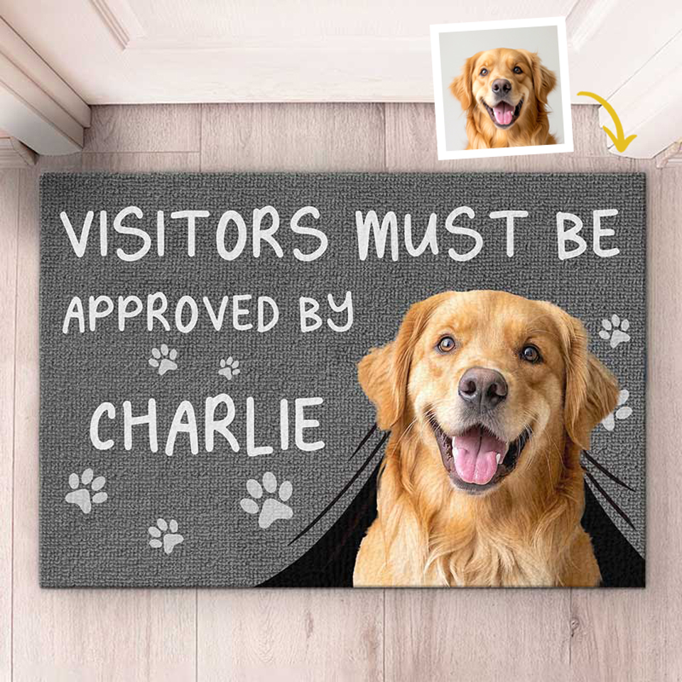 Custom Photo Visitors Must Be Approved by This Pet Lover Dog Cat - Personalized Custom Home Decor Mat