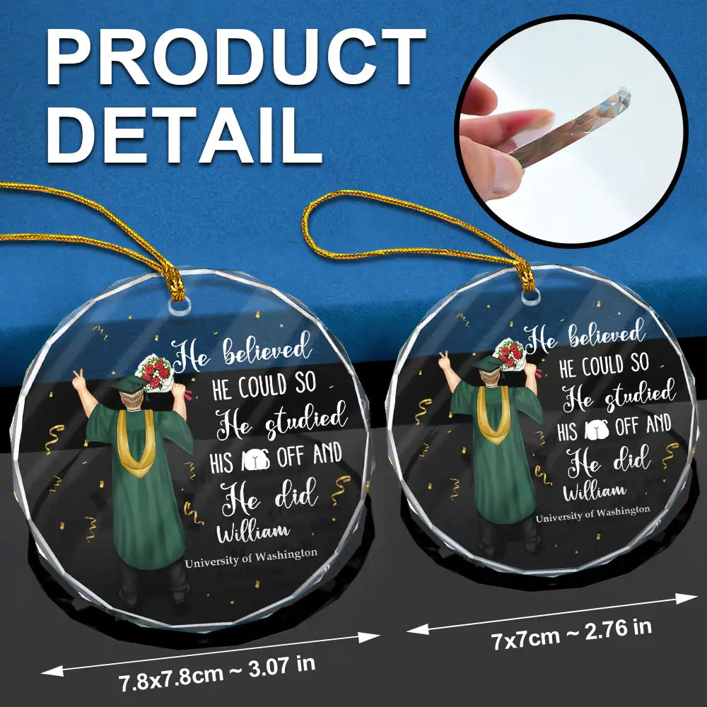 Graduation She Believed She Could - Personalized Circle Glass Ornament