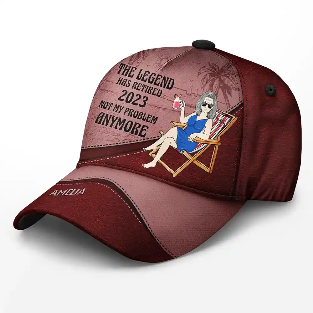 The Legend Has Retired 22/23/24 Not My Problem Anymore - Personalized Classic Caps Hat