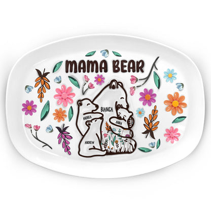 Mama Bear Floral Style - Birthday, Loving Gift For Mom Mother Grandma - 3D Inflated Printed Personalized Plate