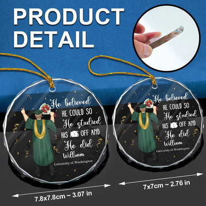 Graduation She Believed She Could - Personalized Circle Glass Ornament