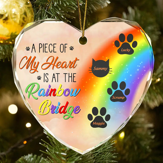 Memorial Dog Cat A Piece Of My Heart Is At The Rainbow Bridge - Personalized Heart Shaped Glass Ornament