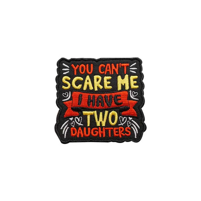 YOU CAN'T SCARE ME Embroidered Patch Iron on / Sew Applique Patches