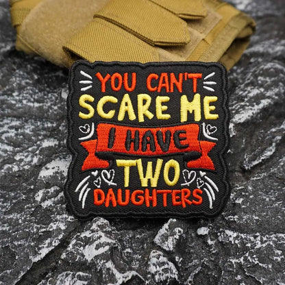 YOU CAN'T SCARE ME Embroidered Patch Iron on / Sew Applique Patches