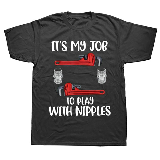 Men It's My Job to Play with Plumber Tools Funn Jokes Tee Tops Cotton T-Shirts