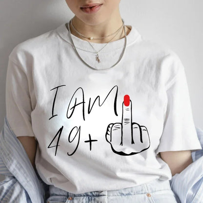 50th Birthday Mom I Am 49 Middle Finger T-shirt Women Tees Tops