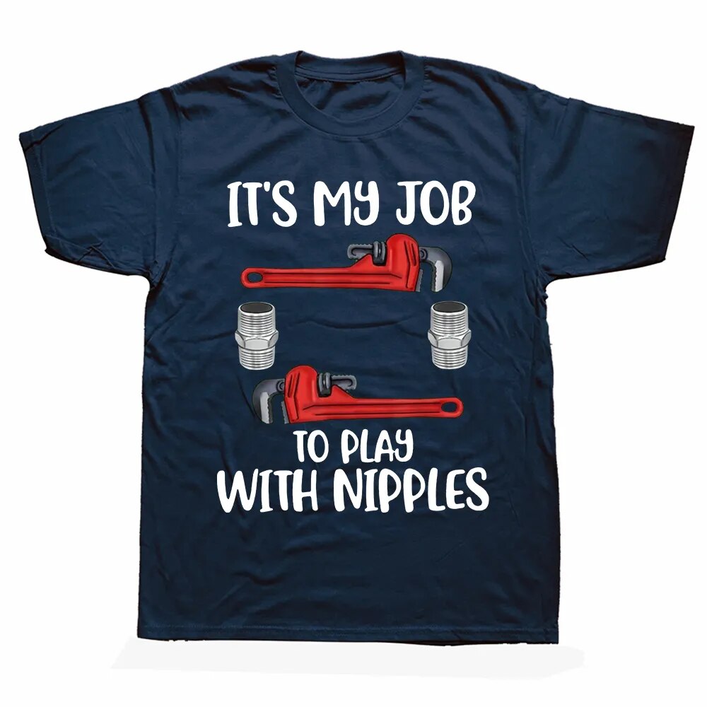 Men It's My Job to Play with Plumber Tools Funn Jokes Tee Tops Cotton T-Shirts