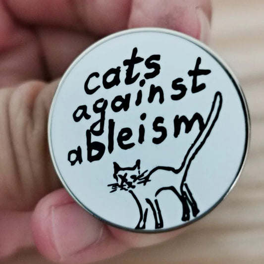 Activism art Cats against ableism enamel pin badge funny button brooches