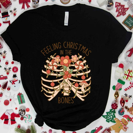 Feeling Christmas in The Bones Women Funny Graphic Casual T-shirts Tees Tops