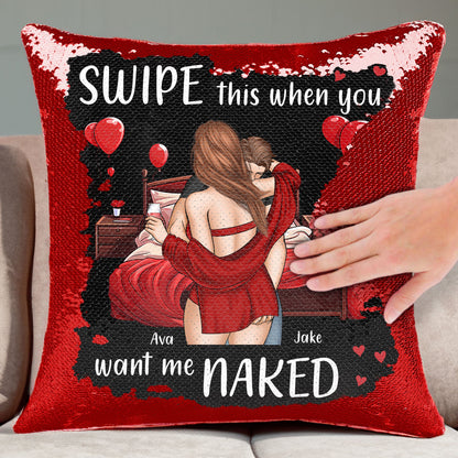 Swipe This When You Want Me Naked - Custom Sequin Pillow Cover