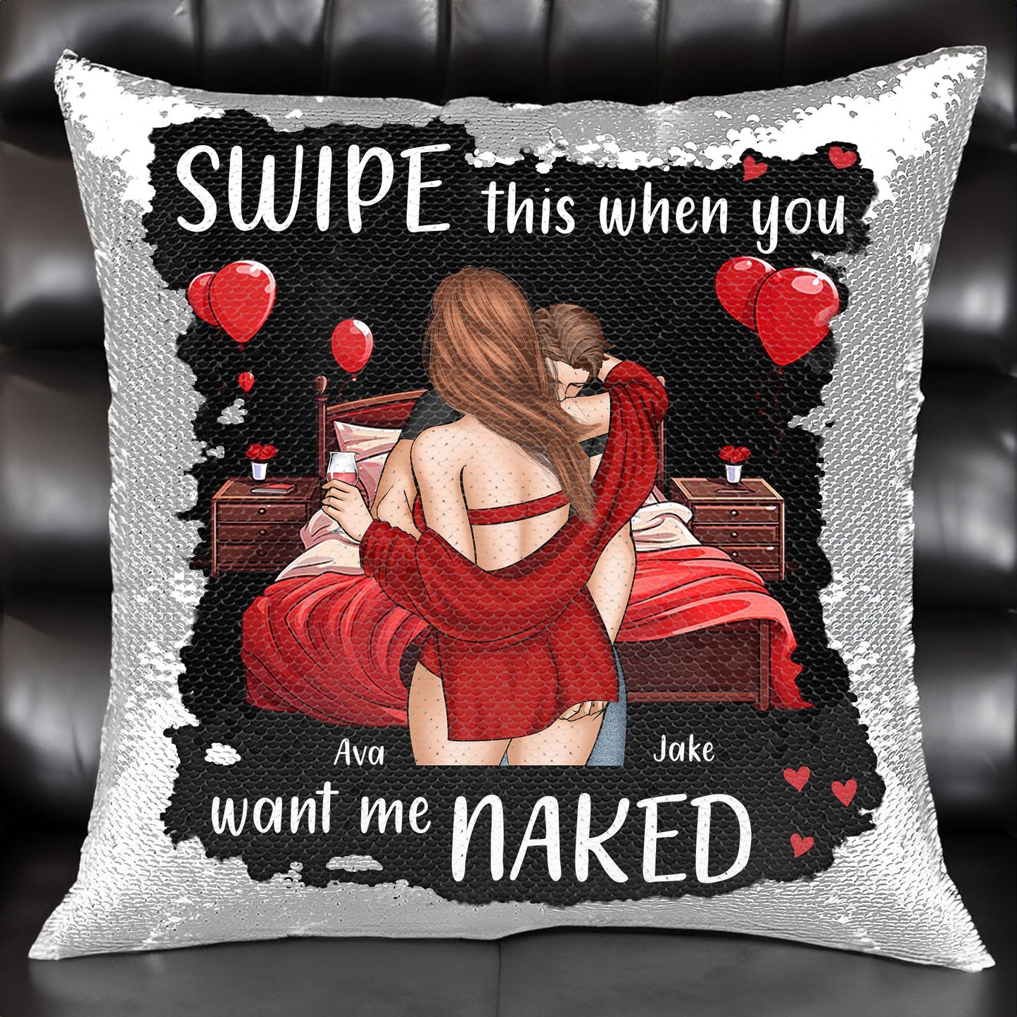 Swipe This When You Want Me Naked - Custom Sequin Pillow Cover