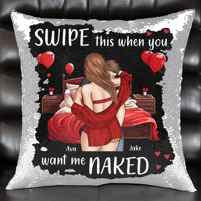 Swipe This When You Want Me Naked - Custom Sequin Pillow Cover