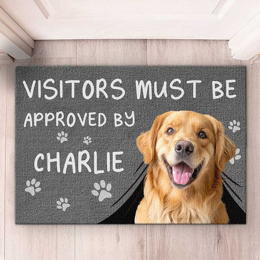 Custom Photo Visitors Must Be Approved by This Pet Lover Dog Cat - Personalized Custom Home Decor Mat