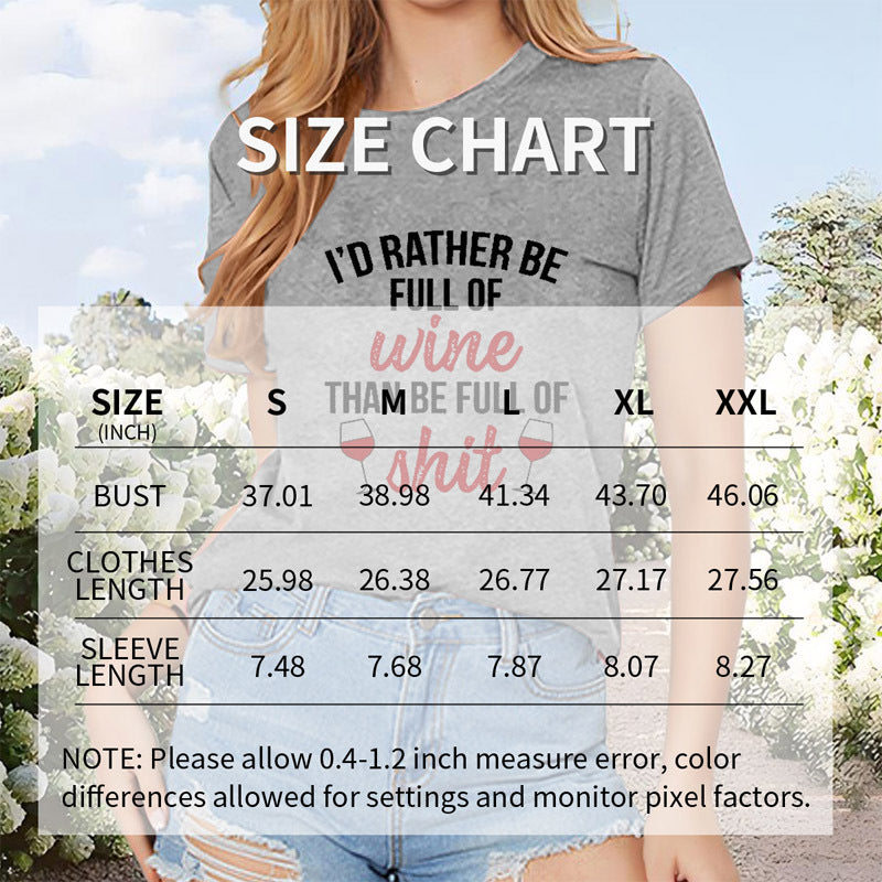 I'D Rather Be Full of Wine Than Be Full of Shit Women Print Short Sleeve Tees Shirt Tops